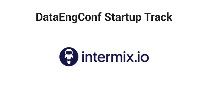 DataEngConf Startup Track ft Intermix