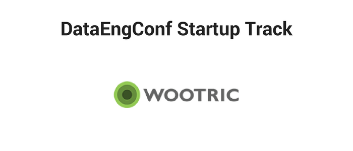 DataEngConf Startup Track ft Wootric